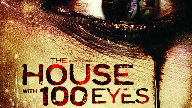 THE HOUSE WITH 100 EYES